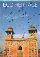 ECO Heritage, Issue 13 , Winter 2013-Culture and Civilization in ECO Region