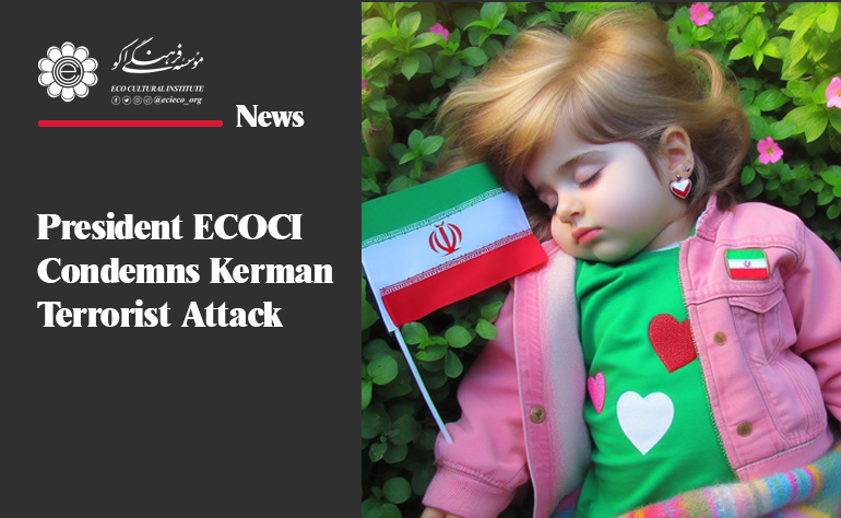 ​President ECI Condolence Message KERMAN BOMBING