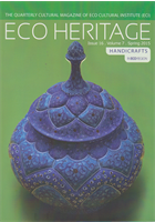 ECO Heritage, Issue16 , Spring 2015 - Handicrafts in ECO Region