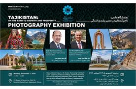 Opening of Photo Exhibition “Tajikistan on the Path of Growth and Prosperity” Postponed to September 7
