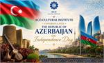 پیام تبریک موسسه فرهنگی اکو به مناسبت روز استقلال جمهوری آذربایجان