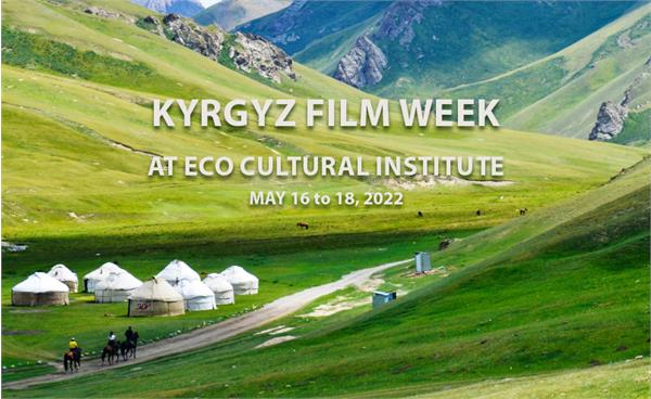 Kyrgyz Film Week at ECO Cultural Institute